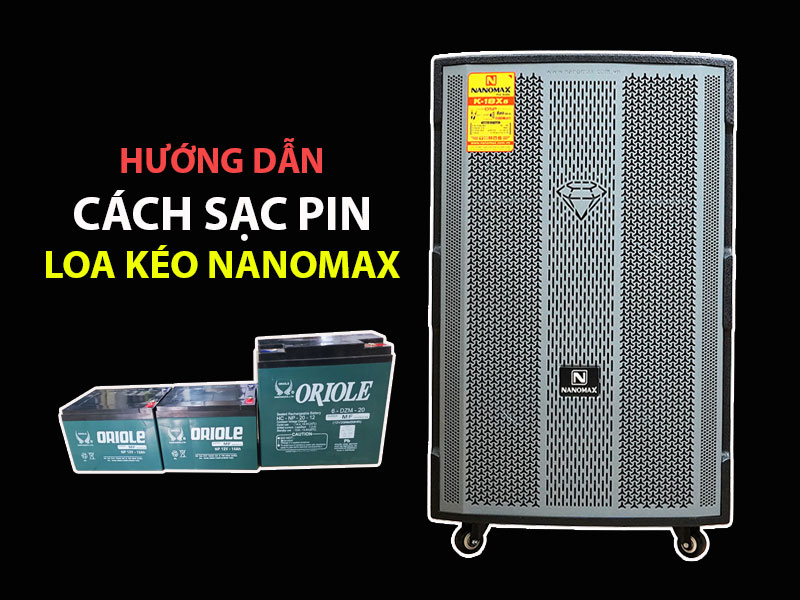 Cách sạc pin loa kéo