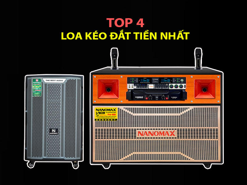 Loa kéo đắt tiền nhất