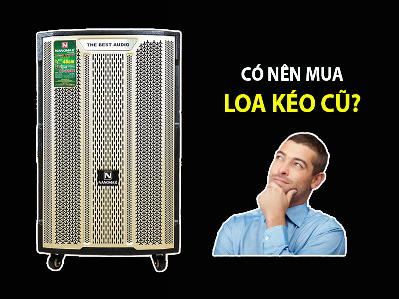 Lợi ích khi mua loa kẹo kéo cũ trên Chợ Tốt